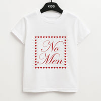 No Men Kids T-Shirt