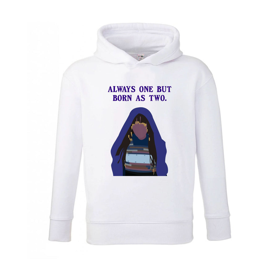 Always One But Born As Two Kids Hoodie