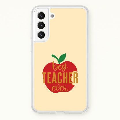 Apple Best Teacher Ever Galaxy S22 Plus Case