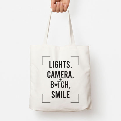 Lights, Camera, B*tch, Smile Tote Bag