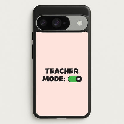 Teacher Mode On Google Pixel 10 / 10 Pro Case