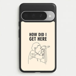 How Did I Get Here Outline Google Pixel 10 Pro XL Case