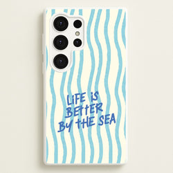 Better By The Sea Galaxy S25 Ultra Case