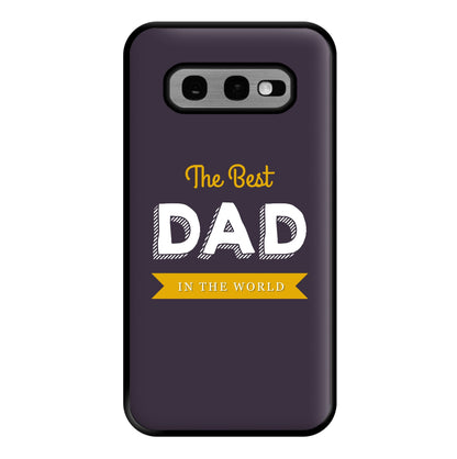 Best Dad In The World Phone Case