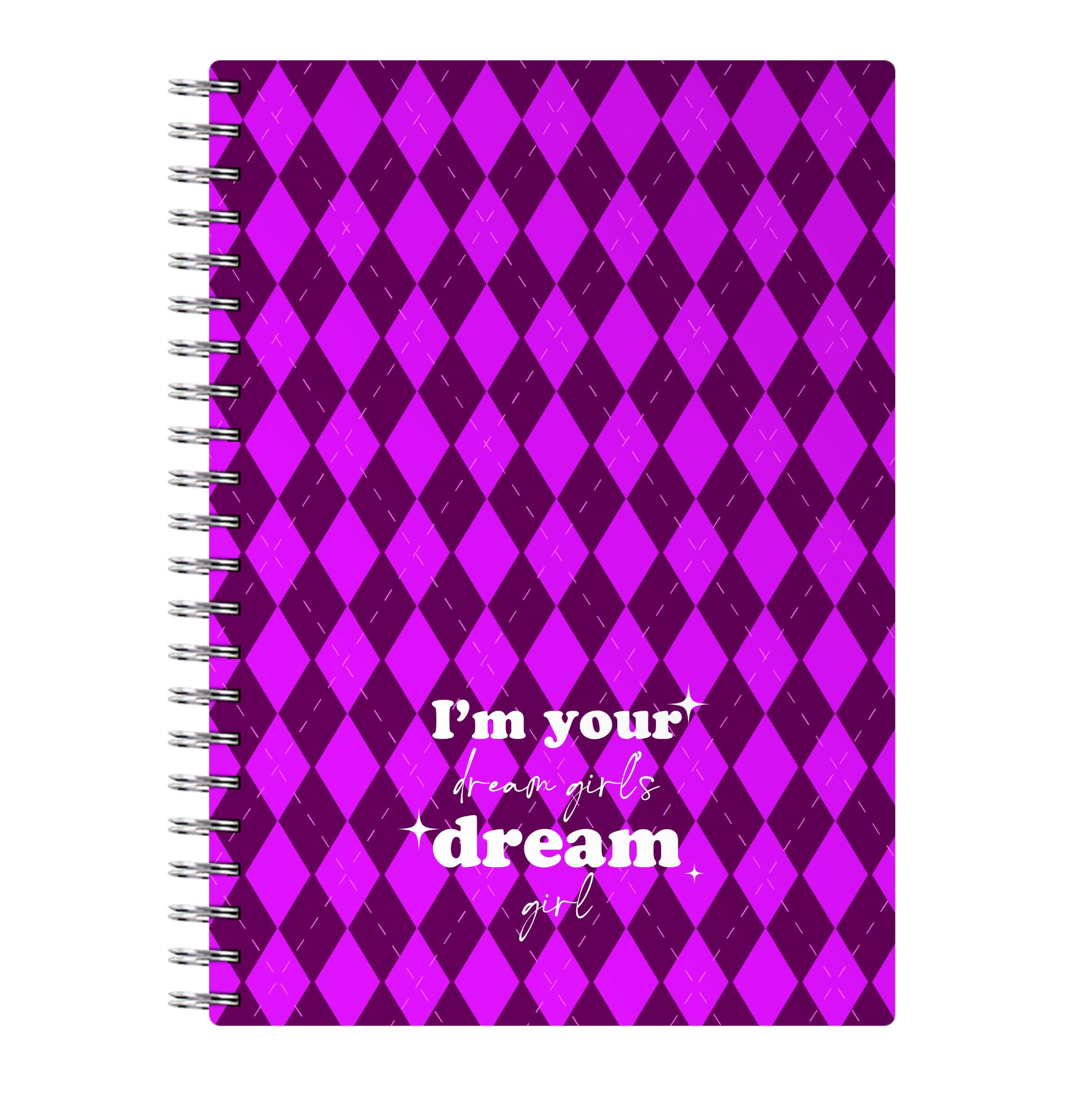 I'm Your Dream Girls Dream Girl - Chappell Notebook