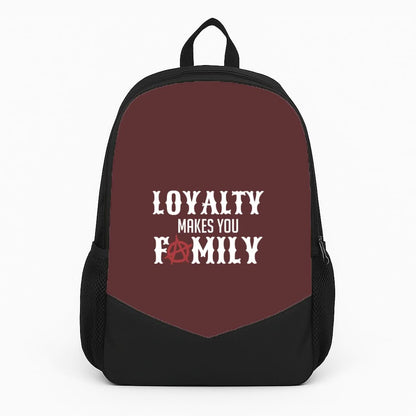 Loyalty Makes You Family Backpack