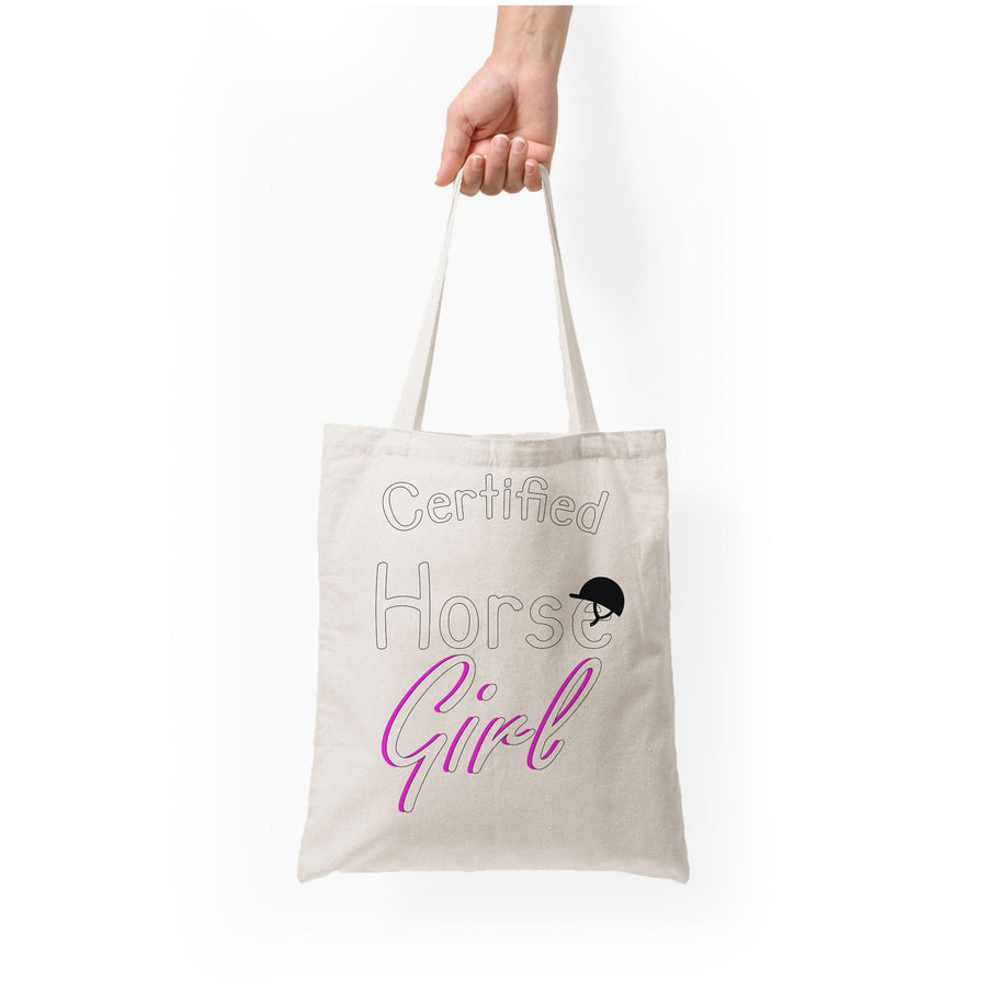 Certified Horse Girl - Horses Tote Bag
