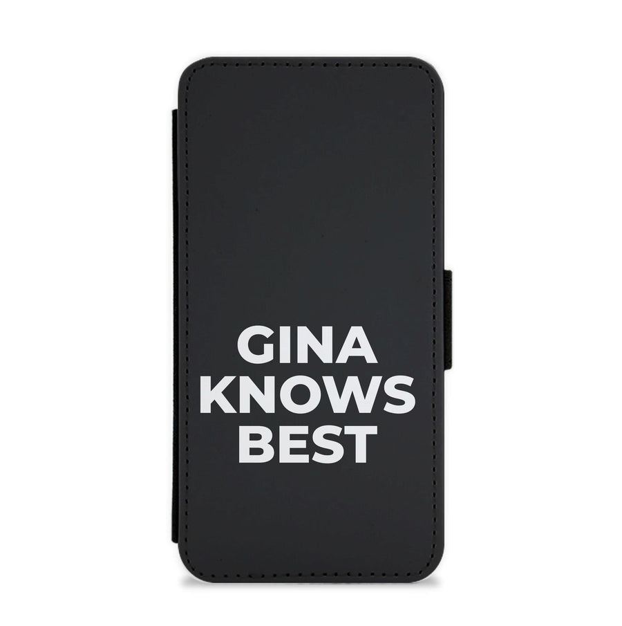 Gina Knows Best - Brooklyn Nine-Nine Flip / Wallet Phone Case