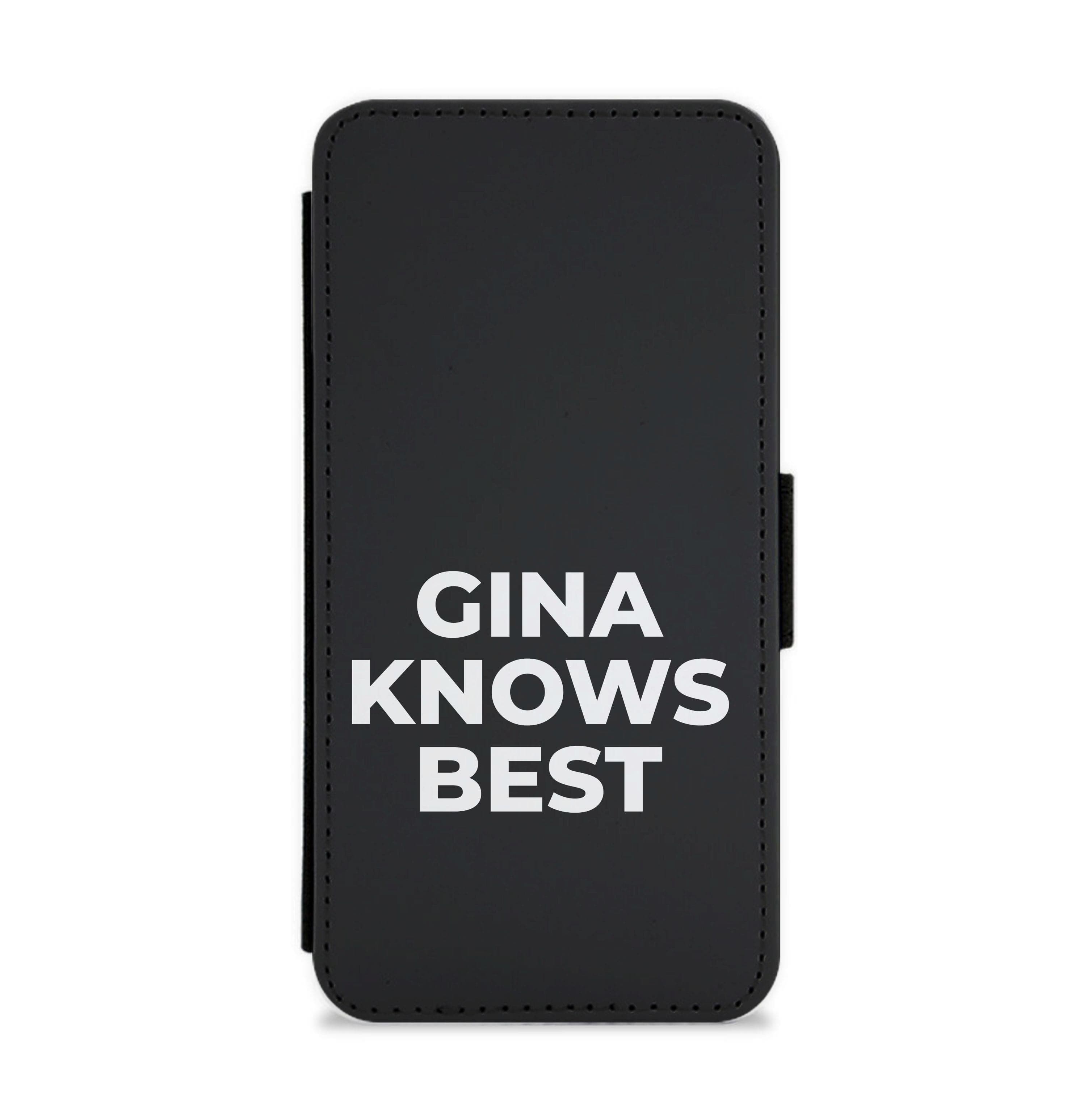 Gina Knows Best - B99 Flip / Wallet Phone Case