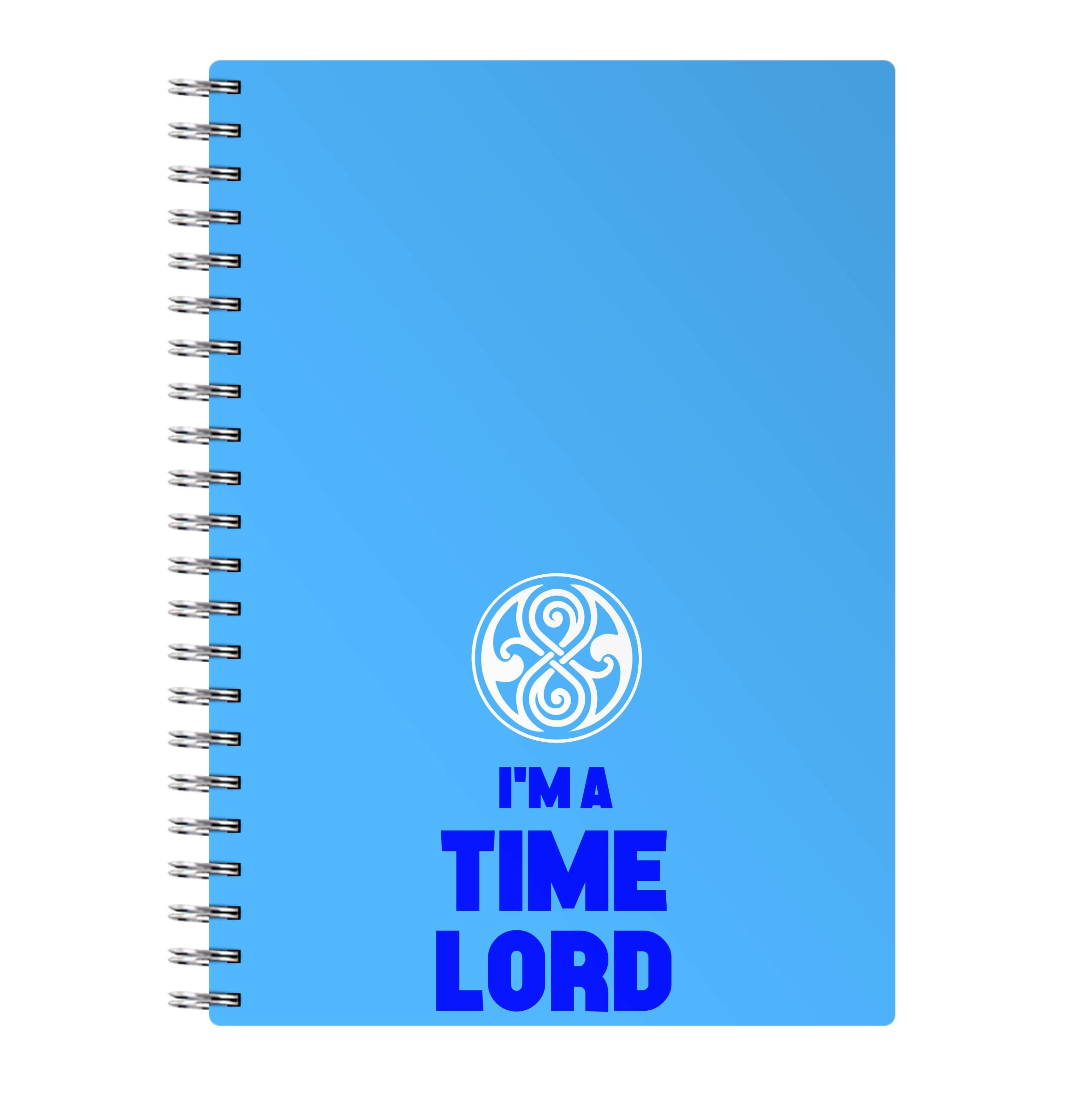 I'm A Time Lord Notebook