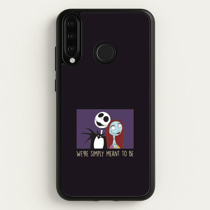 We're Simply Meant To Be  Huawei P30 Lite Case