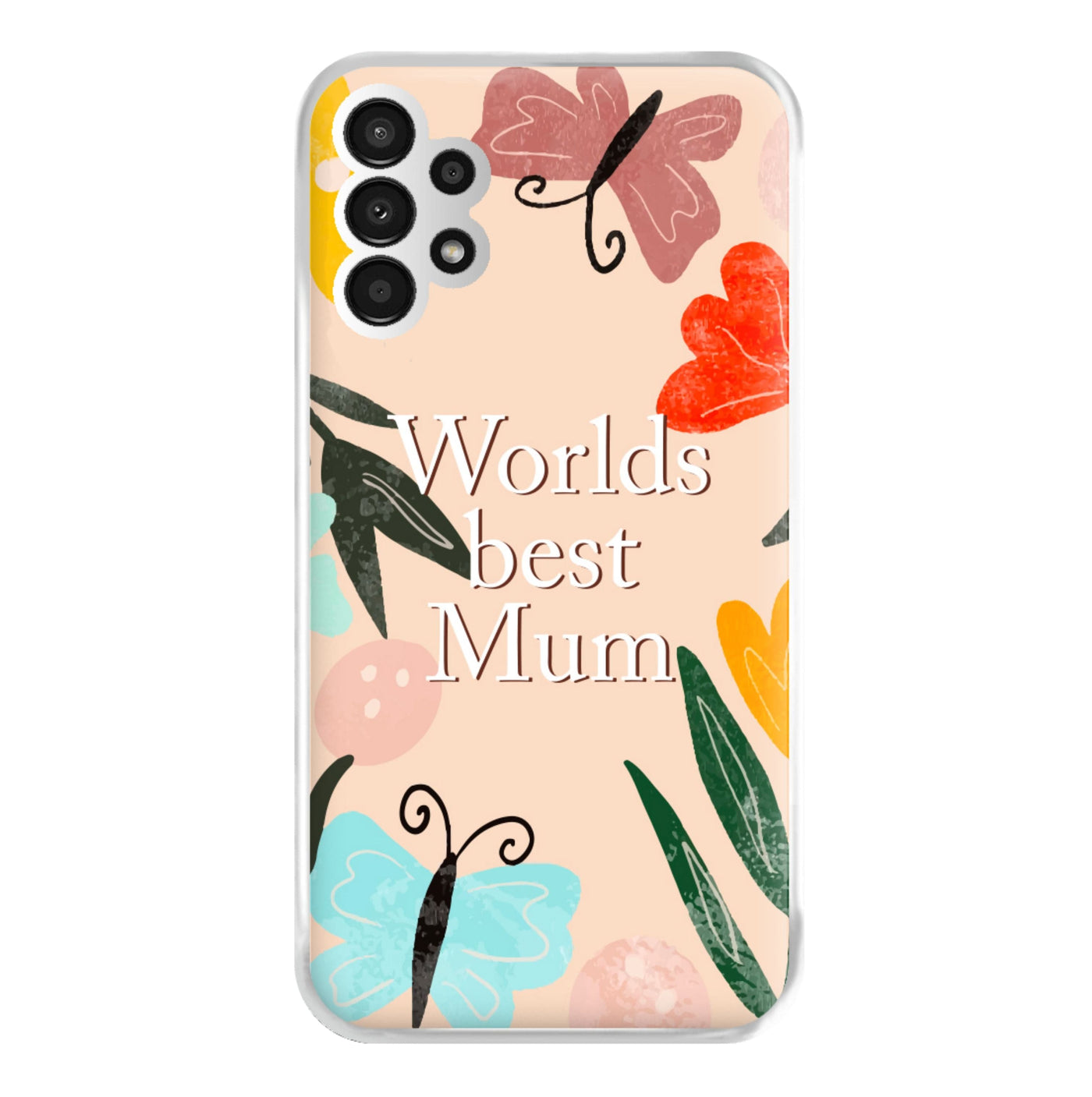 Worlds Best Mum - Floral Mother's Day Phone Case