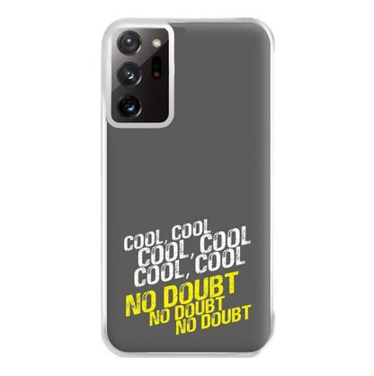 Cool Cool Cool No Doubt Grey - B99 Phone Case