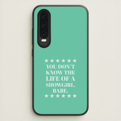 You Don't Know Babe  Huawei P30 Case