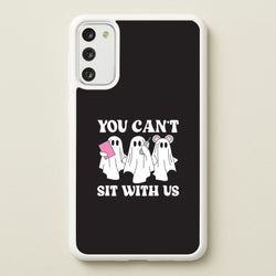 You Can't Sit With Us Ghosts Galaxy S20FE Case