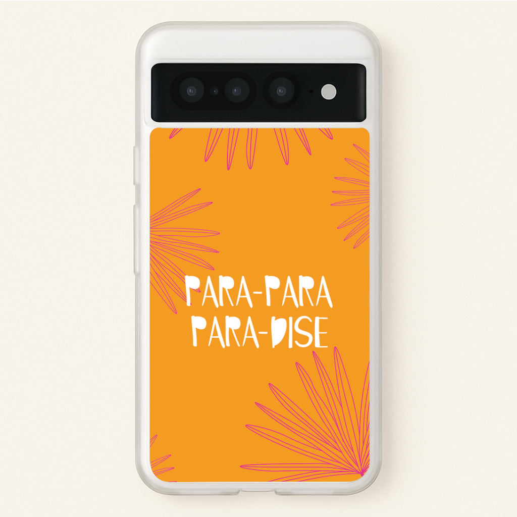 Paradise Lyrics Google Pixel 7 Pro Case