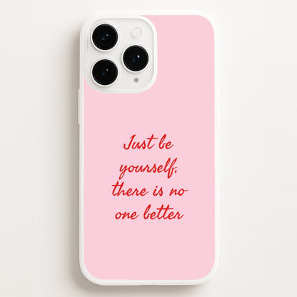 Just Be Yourself iPhone 16 Pro Max Case