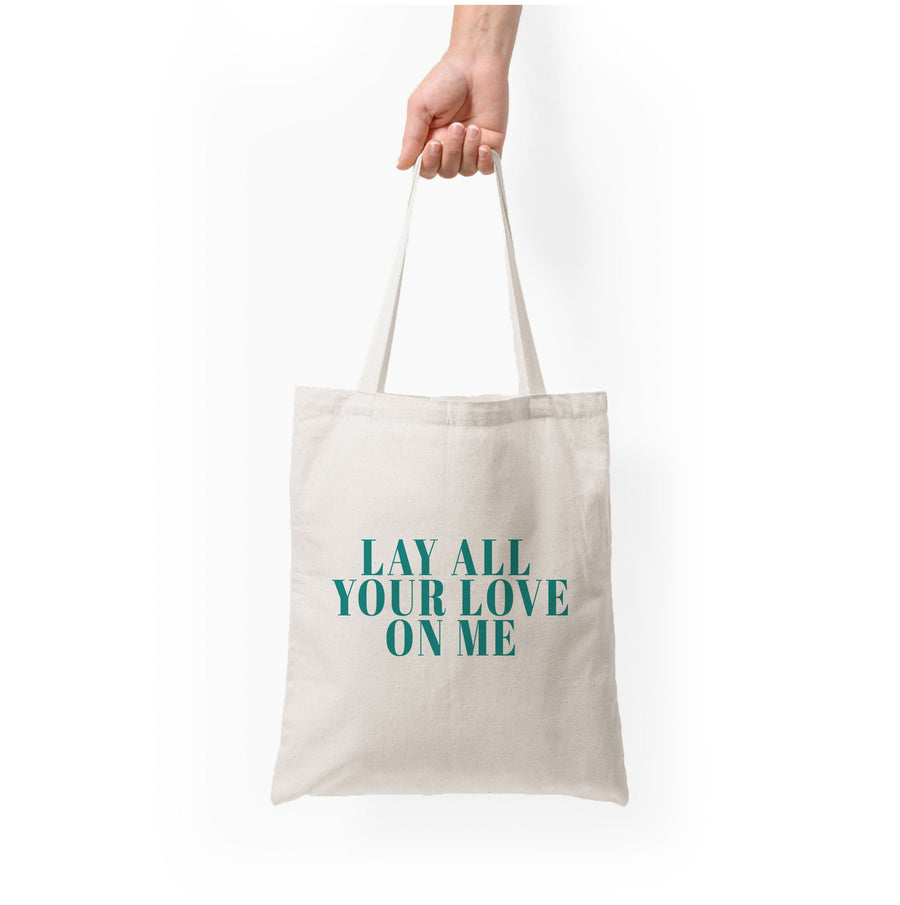 Lay All Your Love On Me - Mamma Mia Tote Bag