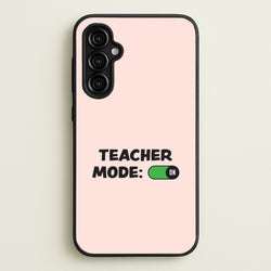 Teacher Mode On Galaxy A54 Case