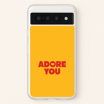 Adore You Google Pixel 7 Pro Case