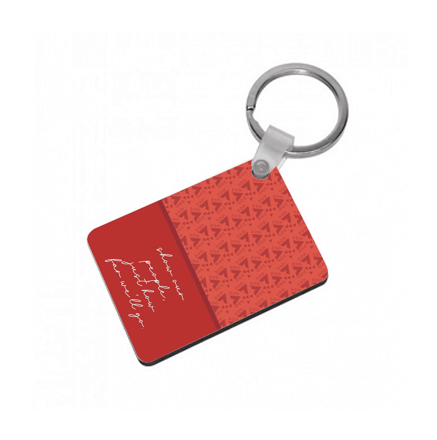 Show Our People Keyring