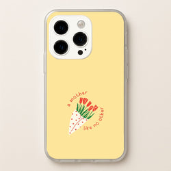 A Mother Like No Other iPhone 14 Pro Max Case