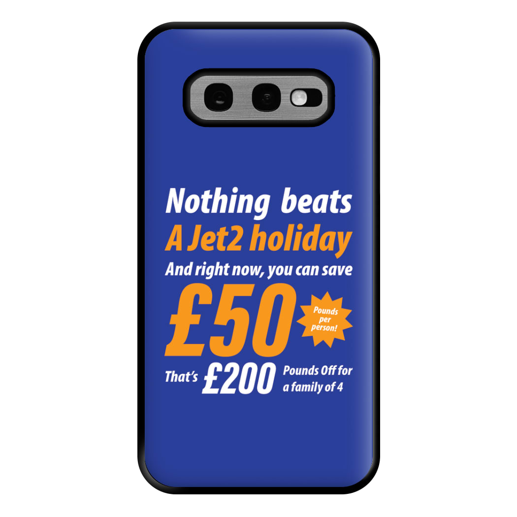 Nothing Beats A Jet Holiday Galaxy S10e Case