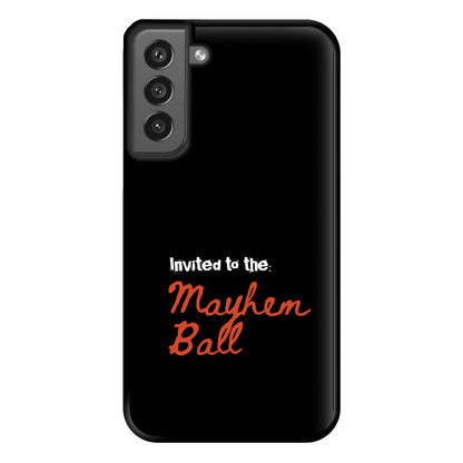 Invited To The Mayhem Ball Galaxy S21FE Case