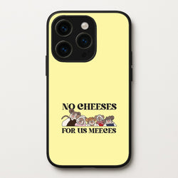 No Cheeses For Us Meeces II iPhone 15 Pro Case
