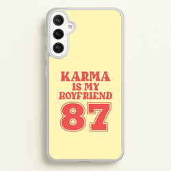 Karma Is My Boyfriend Galaxy A36 Case