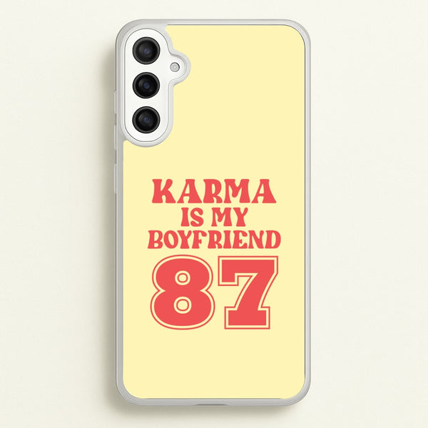 Karma Is My Boyfriend Galaxy A36 Case