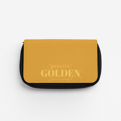 Gonna Be Golden Pencil Case
