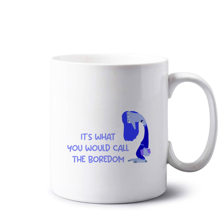 It's What You Would Call The Boredom - Inside Out Mug