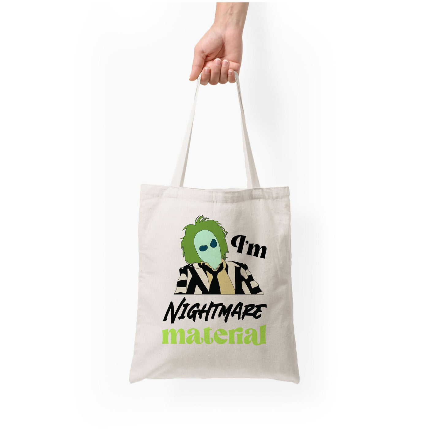 I'm Nightmare Material Tote Bag