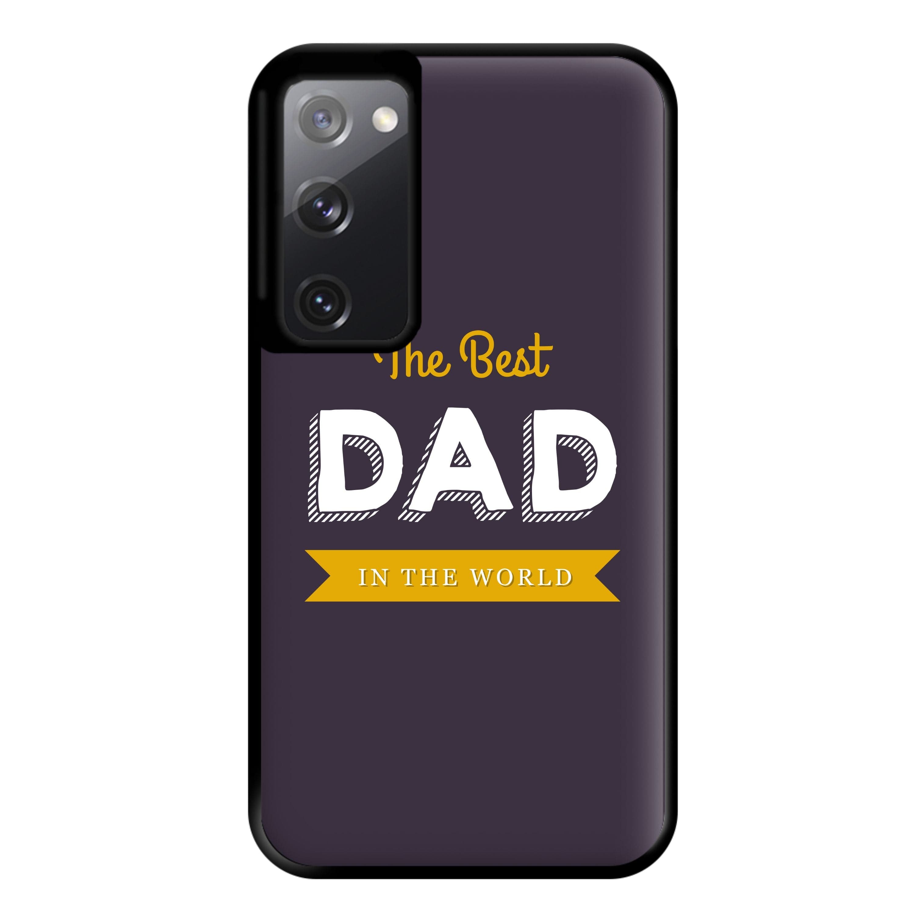 Best Dad In The World Phone Case