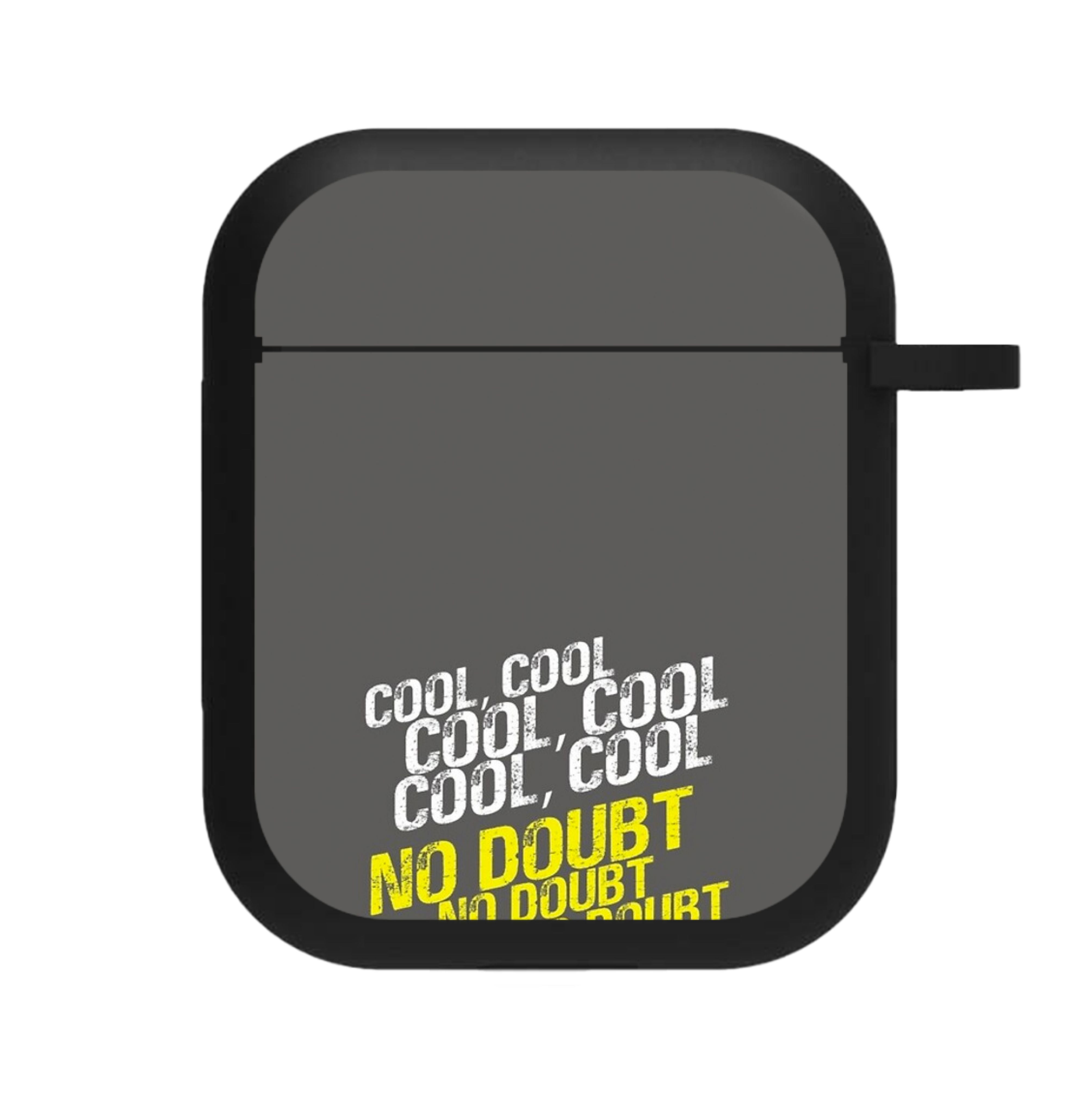 Cool Cool Cool No Doubt Grey - B99 AirPods Case