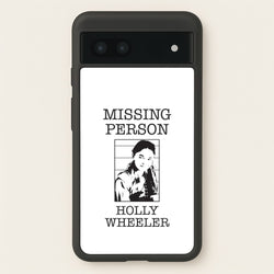 Missing Person Holly Google Pixel 6a Case
