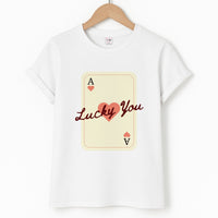 Lucky You Card T-Shirt
