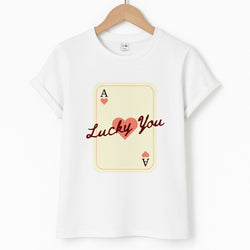 Lucky You Card Unisex T-Shirt