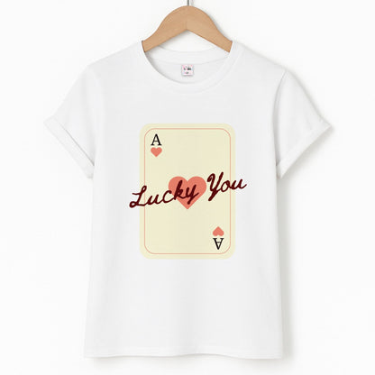 Lucky You Card Unisex T-Shirt