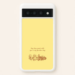 Any Day Spent With You Google Pixel 7 Pro Case