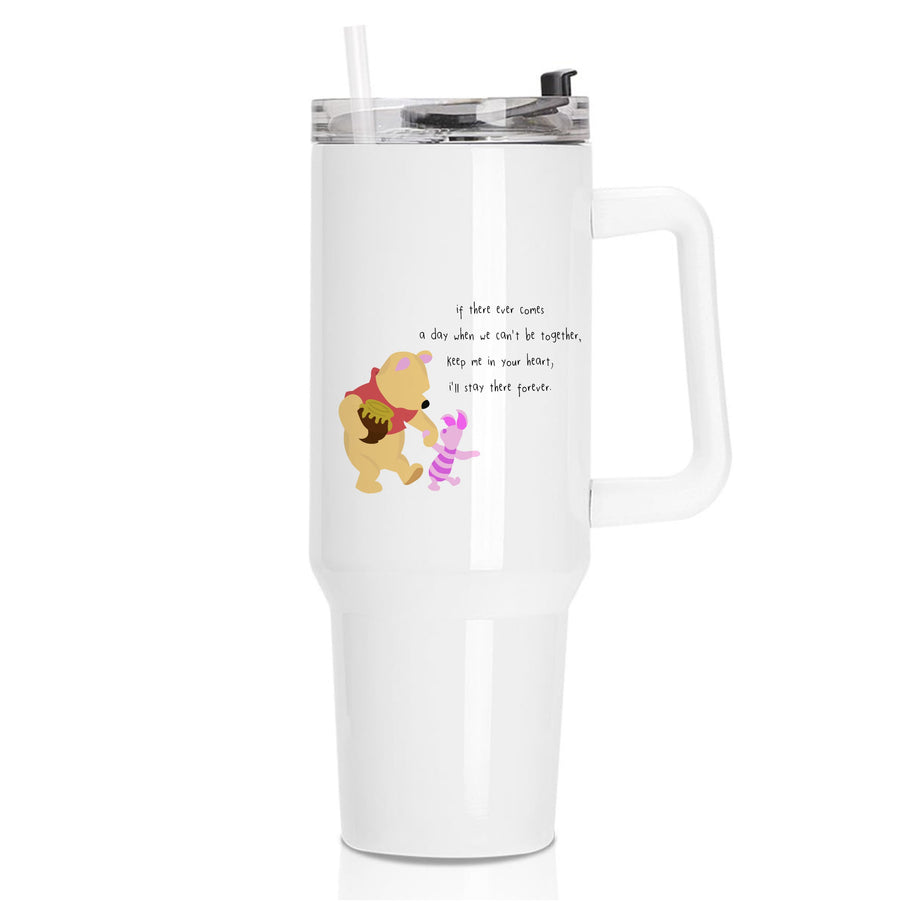 I'll Stay There Forever - Winnie The Pooh Tumbler