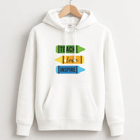 Teach, Love, Inspire Hoodie