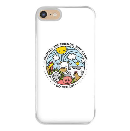 Animals Are Friends, Not Food - Vegan Phone Case