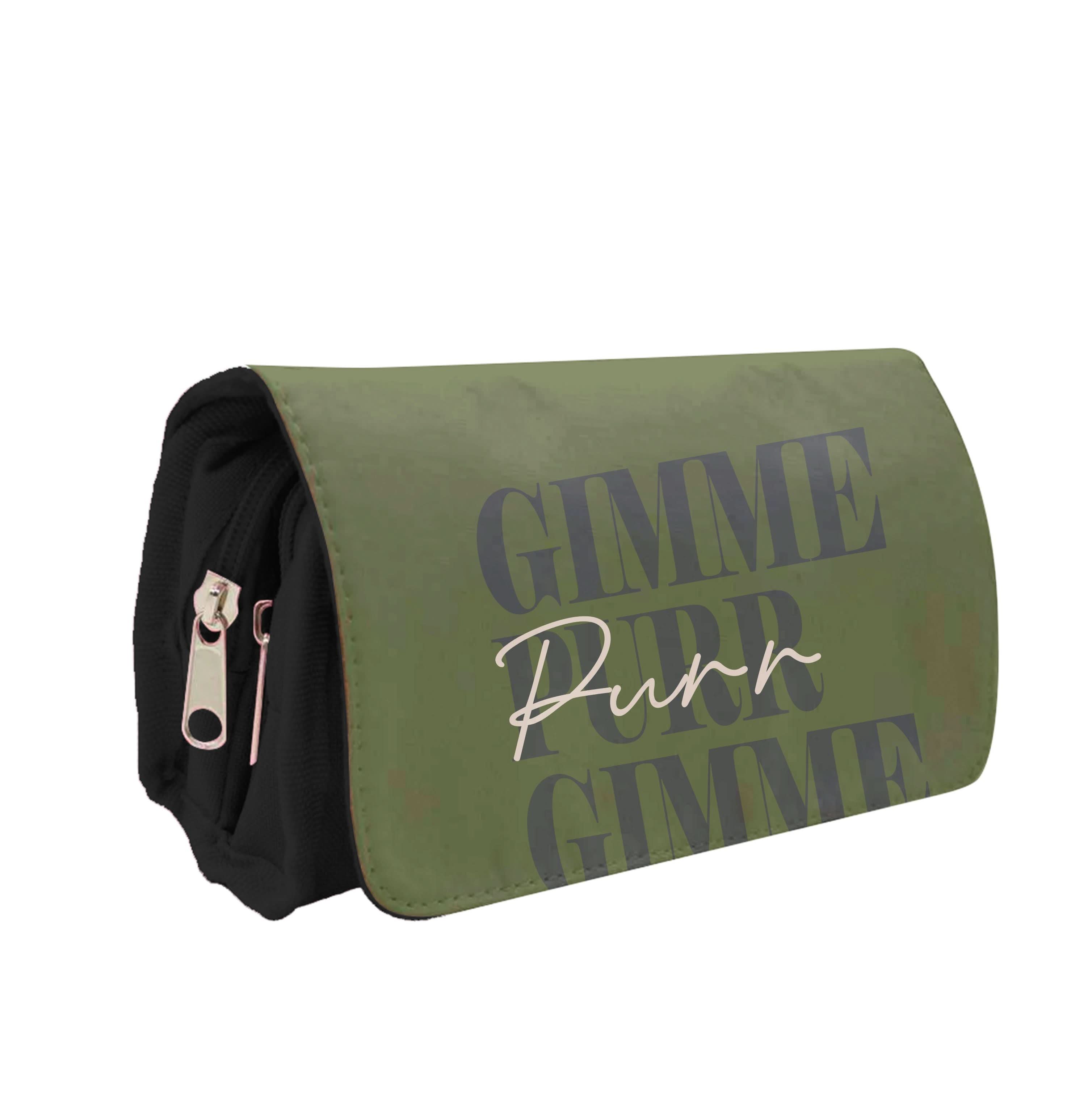 Gimme Purr, Gimme Meow Pencil Case