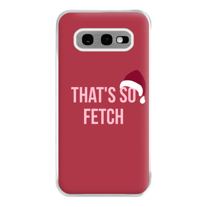 That's So Fetch - Christmas Meanies Phone Case