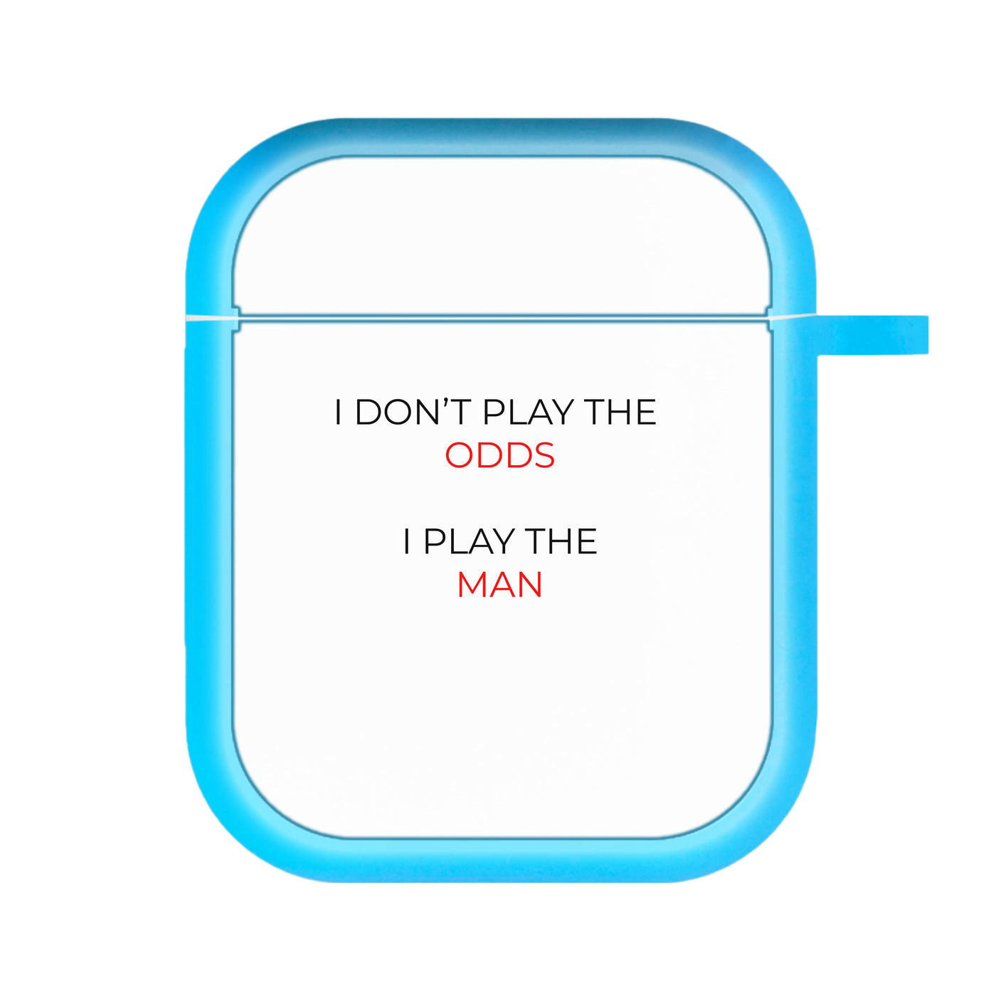I Don't Play The Odds - Suits AirPods Case