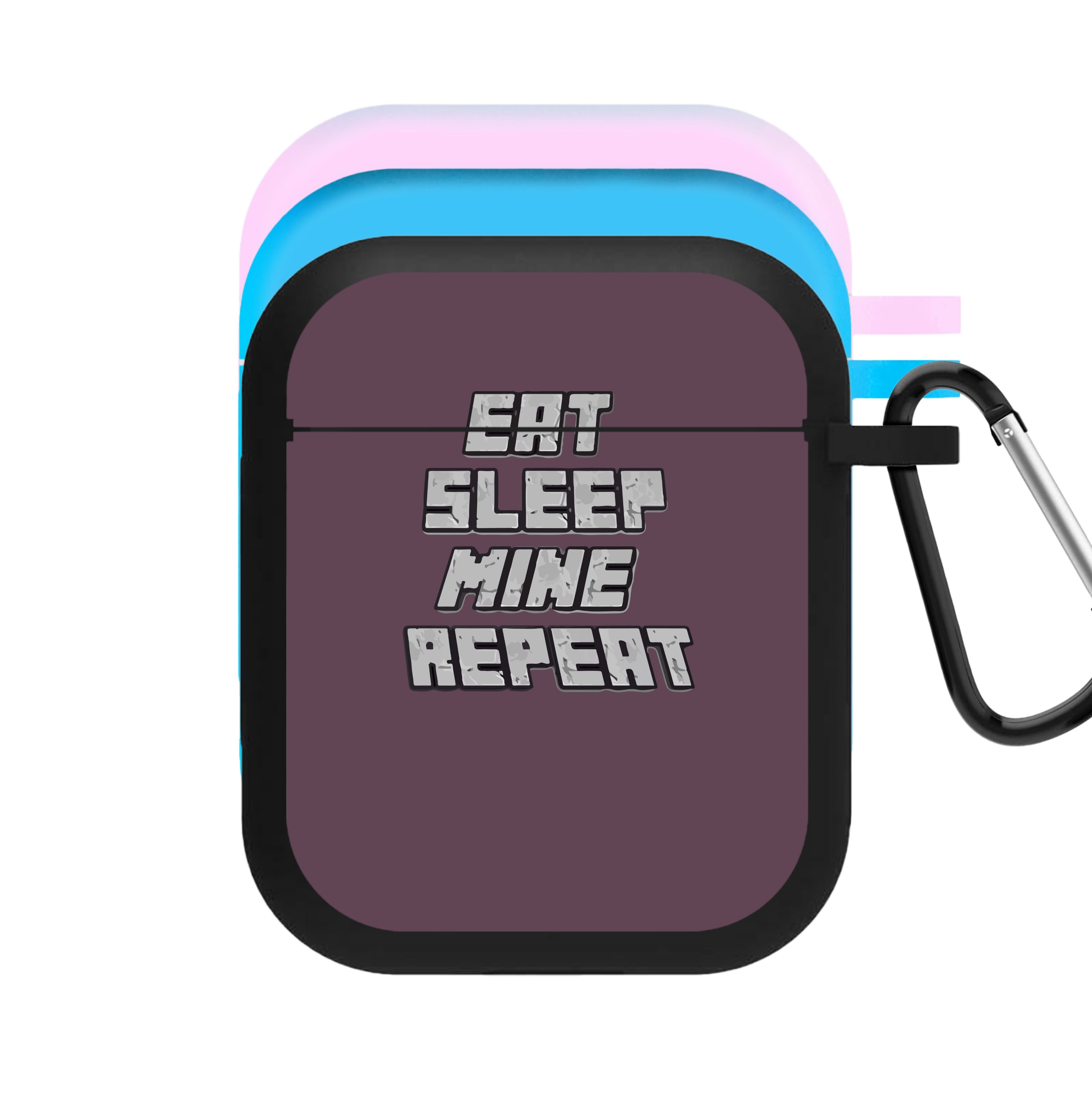 Eat Sleep Mine Repeat AirPods Case