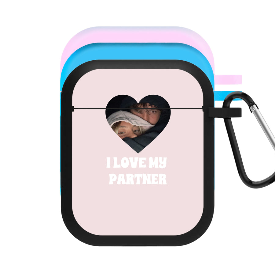 I Love My Partner - Personalised Couples AirPods Case