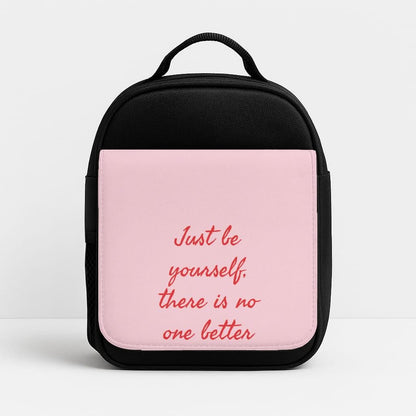 Just Be Yourself Insulated Lunch Bag